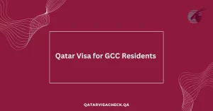 Qatar Visa for GCC Residents