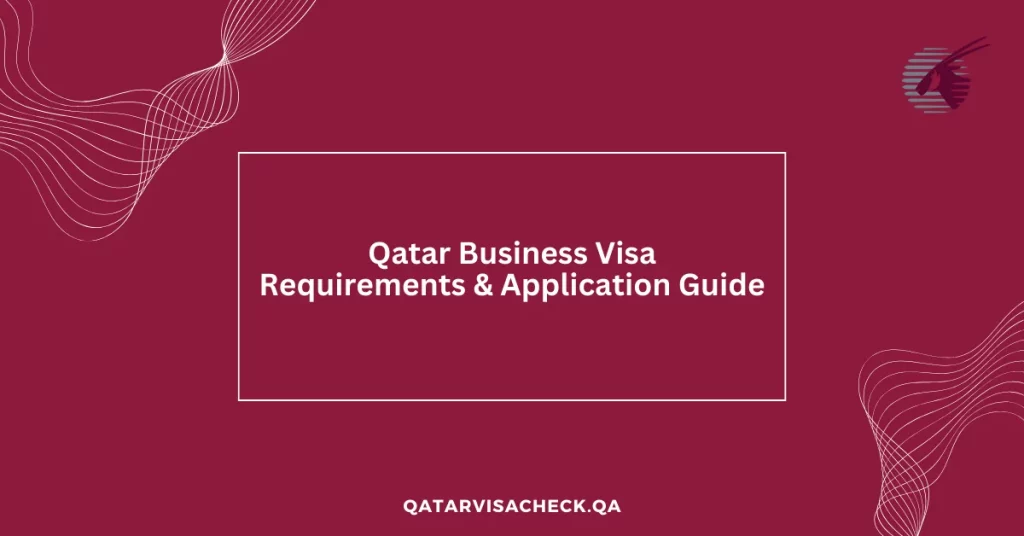 Qatar Business Visa Application Guide