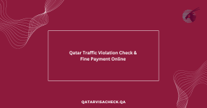 Qatar Traffic Violation Check & Fine Payment Online