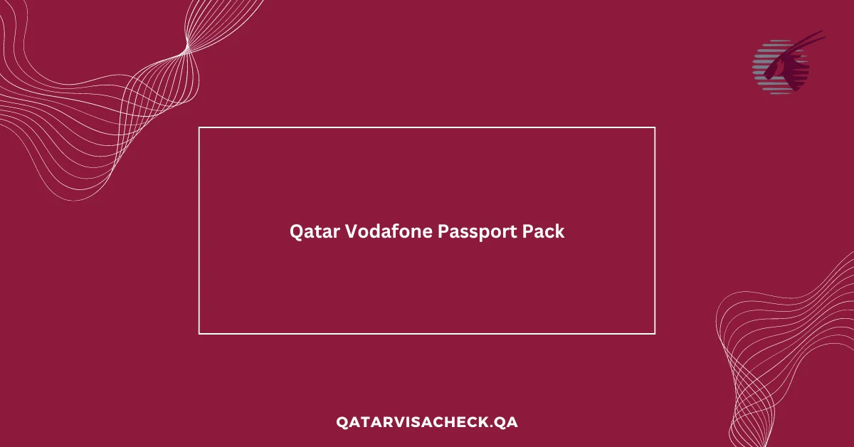 Qatar Vodafone Passport Pack