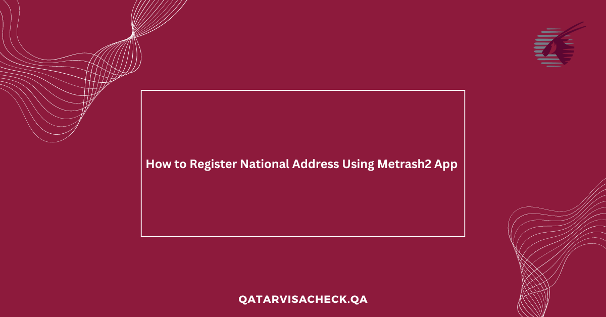 How to Register National Address Using Metrash2 App